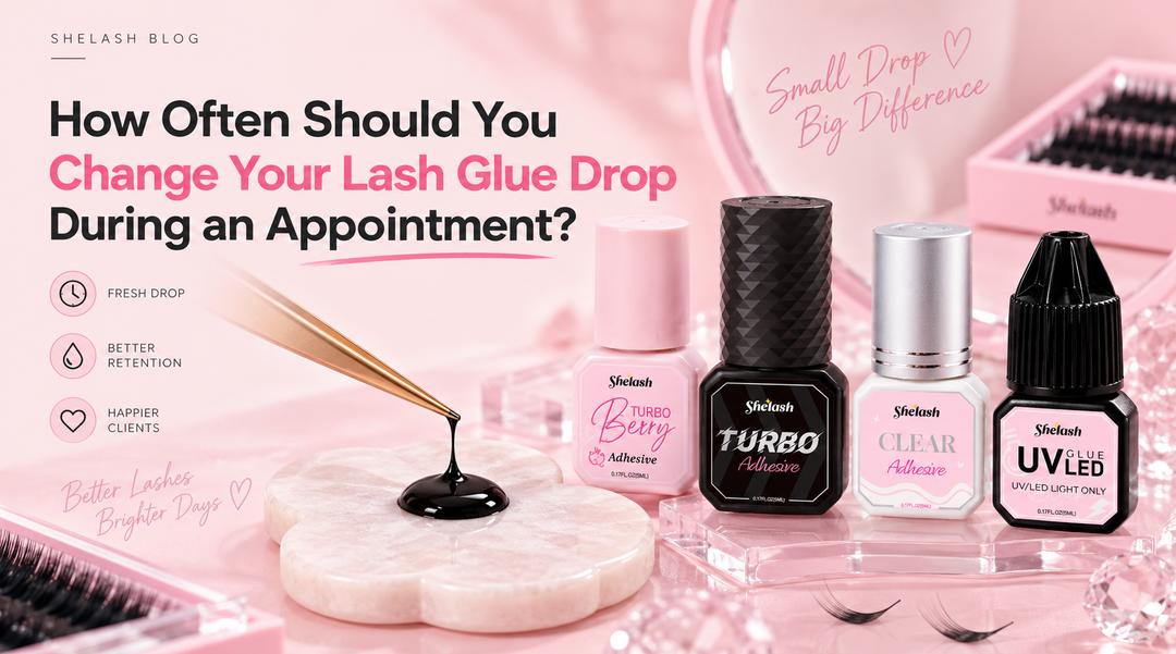 How Often Should You Change Your Lash Glue Drop During an Appointment?